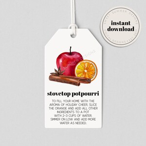 May include: Printable gift tag with a watercolor illustration of an apple, orange slice, and cinnamon sticks. The text reads "stovetop potpourri" and includes instructions for making a stovetop potpourri.