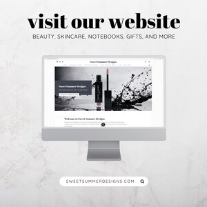May include: A computer screen displaying the website for Sweet Summer Designs, which sells beauty, skincare, notebooks, gifts, and more. The website address is sweetsummerdesigns.com.
