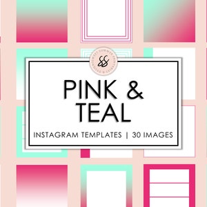 Puede incluir: Plantillas de Instagram rosas y turquesas con un diseño de cuadrícula. El texto central dice "PINK & TEAL" con las palabras "INSTAGRAM TEMPLATES | 30 IMAGES" debajo. El fondo es rosa claro con cuadrados turquesas y rosas.
