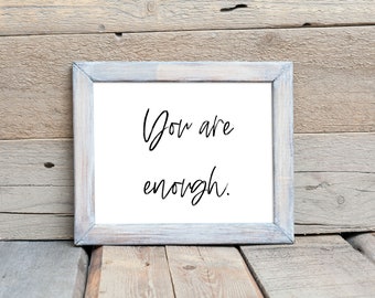 You Are Enough Printable, You Are Enough Wall Quote, Wall Quote Printable, Wall Art Printable, Girl Boss Quote Print