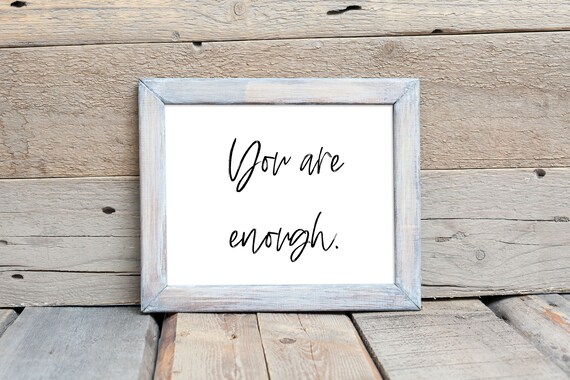 You Are Enough Printable You Are Enough Wall Quote Wall - Etsy
