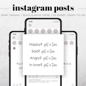 Könnte beinhalten: Eine Schwarzweiß-Instagram-Post-Vorlage mit dem Text "Happy? get a tan, Sad? get a tan, Angry? get a tan, In love? get a tan".