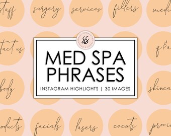 May include: A digital design featuring the text "MED SPA PHRASES" in a white rectangular frame, with the words "INSTAGRAM HIGHLIGHTS | 30 IMAGES" below. The background has peach-colored circles with various words like "surgery" and "fillers".