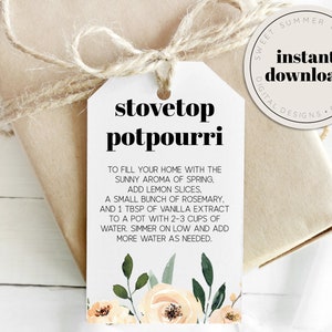 May include: A white printable gift tag with floral illustrations and the text "stovetop potpourri" with instructions for making a stovetop potpourri.