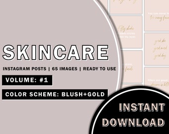 May include: A digital download of 65 Instagram post templates for skincare content. The templates feature a blush pink background with gold text. The text includes phrases like "good skin, good mood, good days" and "filters are great, skincare is better".