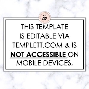 Puede incluir: Un rect&aacute;ngulo blanco con texto negro que dice "Esta plantilla es editable a trav&eacute;s de templett.com & no es accesible en dispositivos m&oacute;viles."