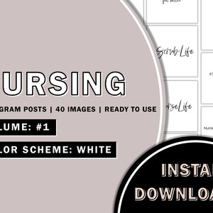May include: A digital download of 40 Instagram post graphics for nurses. The graphics are white and feature text such as "Scrub Life", "Nurse Life", "Live", "Love", "Heal", and "If love can't cure, nurses can".