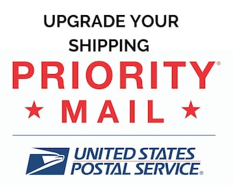 Shipping Upgrade | Priority Mail ONLY