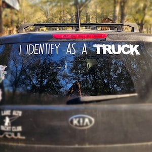 I Identify AS A TRUCK*** SVG Graphic Funny decal sticker