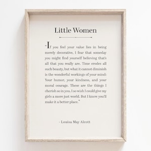 If You Feel Your Values Quote Little Women By Louisa May Alcott Printable, Digital Download, Feminist Print, Libraray Decor, Gratitude Gift