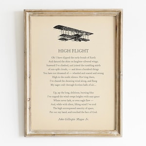 May include: Framed print featuring a vintage biplane illustration above the poem "High Flight" by John Gillespie Magee Jr. The text is printed on a cream-colored background, framed in a distressed, light brown wooden frame.