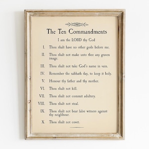 May include: Framed print of The Ten Commandments, with text in black on a cream-colored background. The frame is a light, distressed wood. The text includes the Ten Commandments in order.