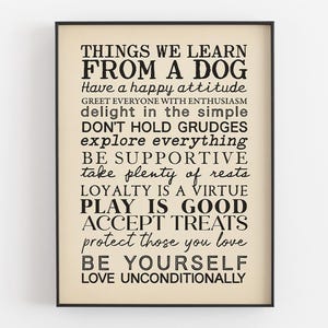 Op de afbeelding: Een zwart-witte printbare poster met de tekst "Things we learn from a dog" en een lijst met door honden geïnspireerde levenslessen, waaronder "Heb een positieve houding", "Begroet iedereen met enthousiasme", "Geniet van de eenvoudige dingen", "Koester geen wrok", "Verken alles", "Wees ondersteunend", "Neem voldoende rust", "Loyaliteit is een deugd", "Spelen is goed", "Accepteer traktaties", "Bescherm degenen van wie je houdt", "Wees jezelf", en "Liefhebben zonder voorwaarden".