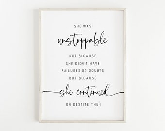 She Was Unstoppable Quote Printable, Girls Bedroom Wall Art, Digital Download, Literary Print, Female Empowerment Decor, Women Day Her Gift