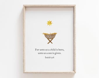 For To Us A Child Is Born Isaiah 9:6 Bible Verse Printable, Digital Download, Christmas Wall Art, Holiday Home Faith Decor, New Family Gift