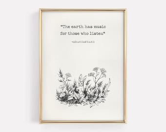 The Earth Has Music Quote - Shakespeare Printable, Digital Download, Botanical Bunny Wall Art, Literary Floral Home Decor, Housewarming Gift