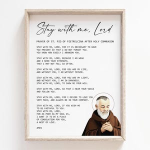 Stay With Me Lord Prayer - Saint Padre Pio Printable, Digital Download, Spiritual Strength Wall Art, Typography Decor, Holy Communion Gift