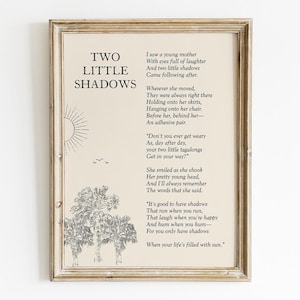 May include: A printable wall art print with a poem about two little shadows following a young mother. The poem is printed in black text on a cream background with a simple sun and two trees illustrated in black and white.