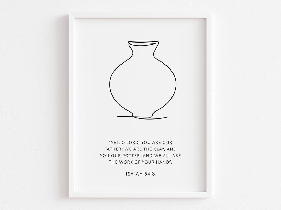 We Are the Clay Isaiah 64:8 Bible Verse Printable, Scripture Wall Art ...