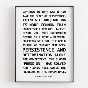 Nada en este mundo la persistencia puede citar por Calvin Coolidge imprimible, descarga digital, prensa en la decoración tipográfica del arte de la pared, regalo del estudiante