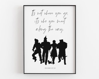 Wizard Of Oz - It's Not Where You Go Its Who You Meet Quote Printable, Digital Download, Book Page Wall Art, Typography Decor, Daughter Gift