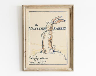 The Velveteen Rabbit Vintage Printable, Digital Download, Classic Kids Nursery Wall Art, Vintage Children Bookish Decor, Book Lovers Gift