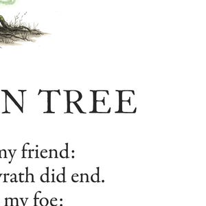 May include: An illustration featuring a tree with visible roots and a hint of green smoke. The words "SON TREE" are prominently displayed. Beneath, the text reads "ith my friend: my wrath did end. with my foe:"