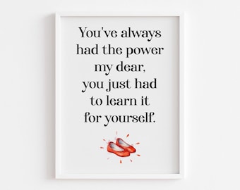Wizard Of Oz - You've Always Had The Power Quote Printable, Nursery Print, Digital Download, Book Page Wall Art, Typography Decor, Girl Gift