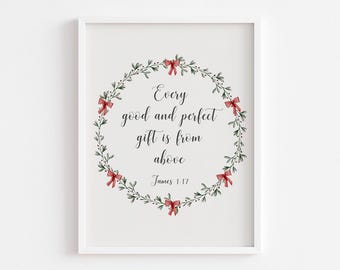 James 1:17 Every Good and Perfect Gift Christmas Bible Verse Printable, Digital Download, Xmas Decor, Faith Scripture Wall Art, Family Gift