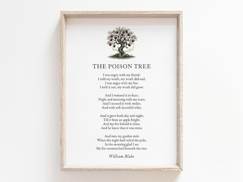 May include: A framed print of William Blake's poem "The Poison Tree." The artwork features a detailed illustration of a tree with red fruit at the top. The poem's text is centered below the illustration, set against a white background.