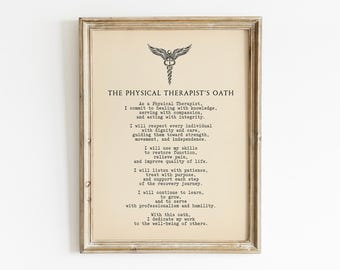 Physical Therapist Oath Printable, Digital Download, Physical Therapy Clinic Office Wall Art, Vintage Minimalist Decor, PT Graduation Gift