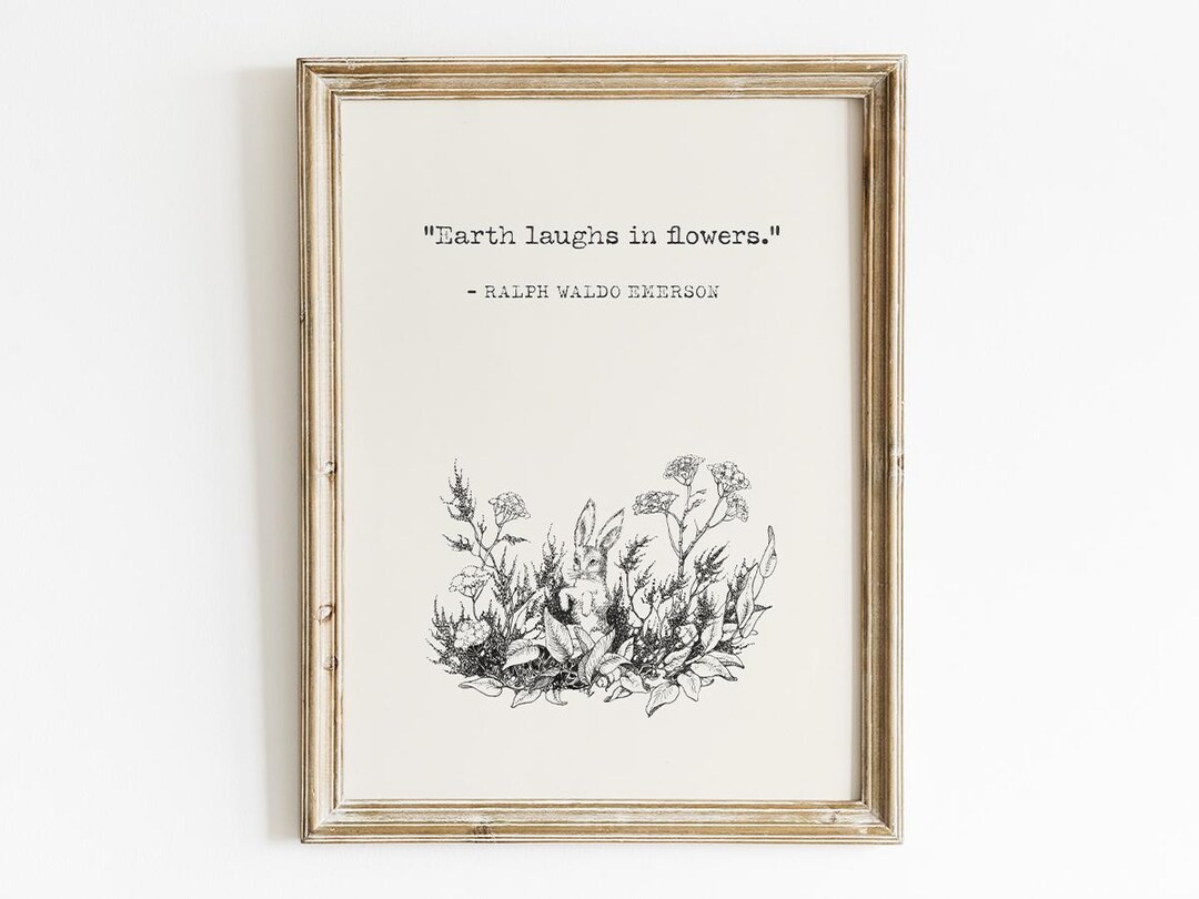 Ralph Waldo Emerson Earth Laughs in Flowers Quote Printable, Digital ...