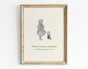 There Is No Place Like Home Quote Wizard of Oz Printable, Digital Download, Dorothy Gale Nursery Decor, Family Home Decor, Housewarming Gift