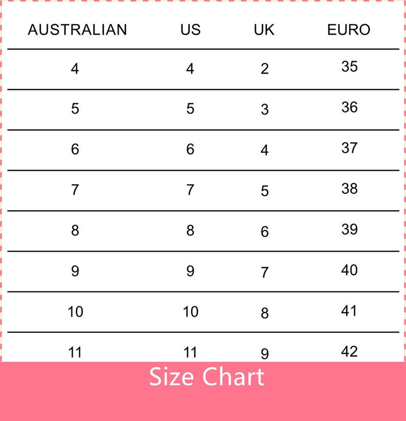 May include: A size chart for shoes, showing the conversion between Australian, US, UK, and Euro sizes. The chart lists sizes from 4 to 11.