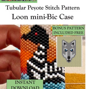 May include: A tubular peyote stitch pattern for a mini-Bic lighter case featuring a loon design. The PDF pattern includes a bonus wolf design. Text on the image reads: Selina's BEADING, PDF Pattern, Skill level: Intermediate, Loon mini-Bic Case.