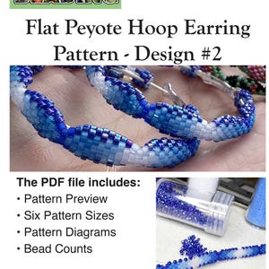 Könnte beinhalten: Ein PDF-Muster für flache Peyote-Creolen, Design #2, mit mittlerem Schwierigkeitsgrad. Das Bild zeigt Perlen-Creolen in Blau- und Weißtönen. Das PDF enthält eine Musteransicht, sechs Größen, Diagramme und Perlenanzahlen. Sofortiger Download verfügbar.