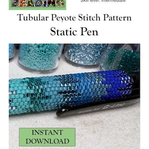 May include: A PDF pattern for a tubular peyote stitch, featuring a static pen. The pen is adorned with a beaded design in shades of blue and teal. The image includes text that reads "Instant Download."