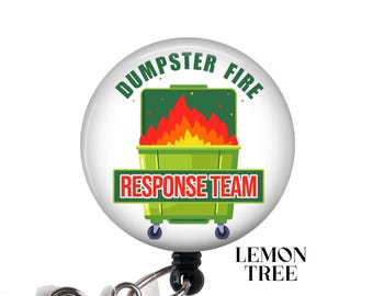 Funny Dumpster Fire Response Team Retractable Badge Reel