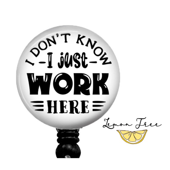 Funny I Just Work Here Retractable Badge Reel Retractable Badge Holder  Lanyard Carabiner Stethoscope Name Tag Nurse Gift 
