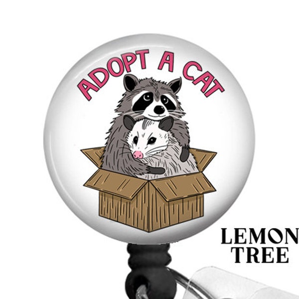 Funny Opossum Raccoon Adopt a Cat Badge Reel - Retractable Badge Holder, Nurse Badge Reel, ID Pull, Lanyard, Carabiner & Steth ID Tag