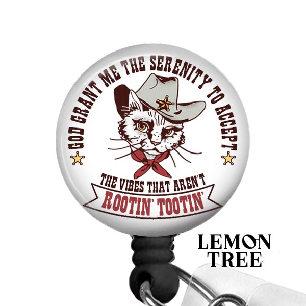 Funny Cat Vibes that aren't Rootin' Tootin' Badge Reel - Retractable Badge Holder, Nurse Badge Reel,  Lanyard, Carabiner & Steth ID Tag