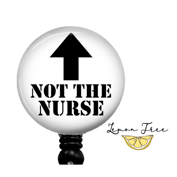 Funny Not the Nurse Badge Reel Retractable Badge Holder Lanyard Carabiner  Stethoscope Name Tag Nurse Gift 