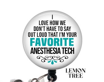Funny Anesthesia Tech Badge Reel: Retractable ID Holder