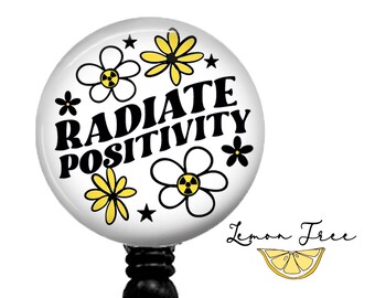 Radiate Positivity Radiology Badge Reel: Retractable ID Holder