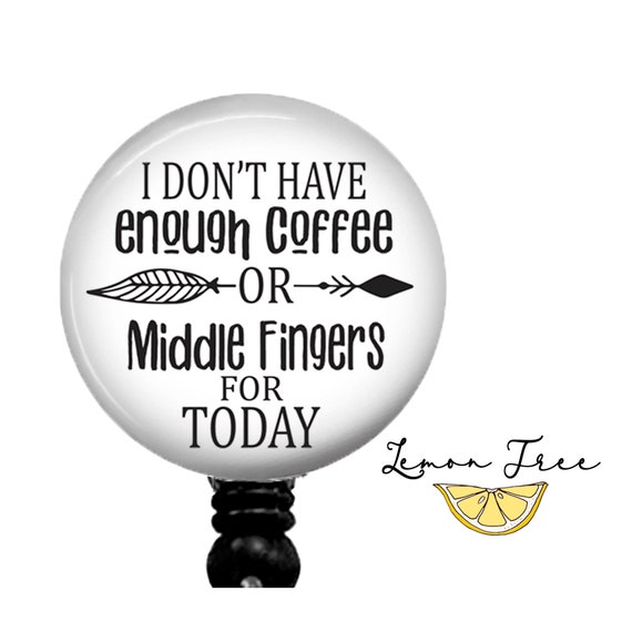 Funny Coffee and Middle Fingers Badge Reel Retractable Badge Holder Lanyard  Carabiner Stethoscope Name Tag Funny Nurse Gift 