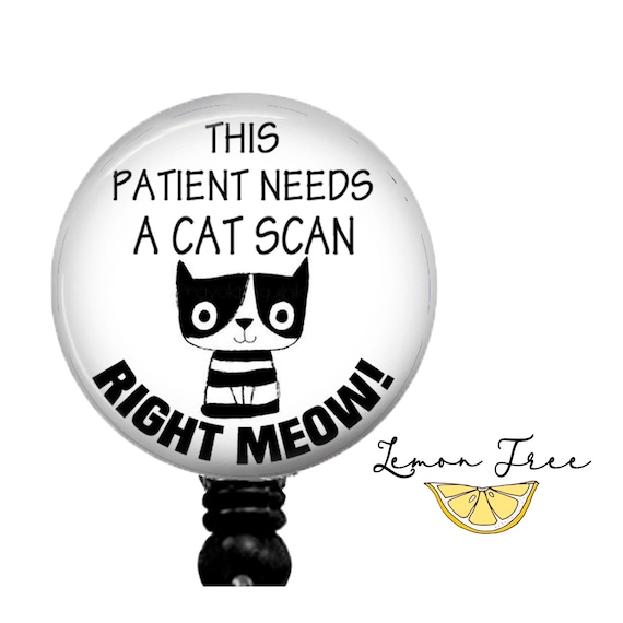 Funny Cat Scan Right Meow Badge Reel Retractable Badge Holder Lanyard  Carabiner Stethoscope Name Tag Nurse Gift 