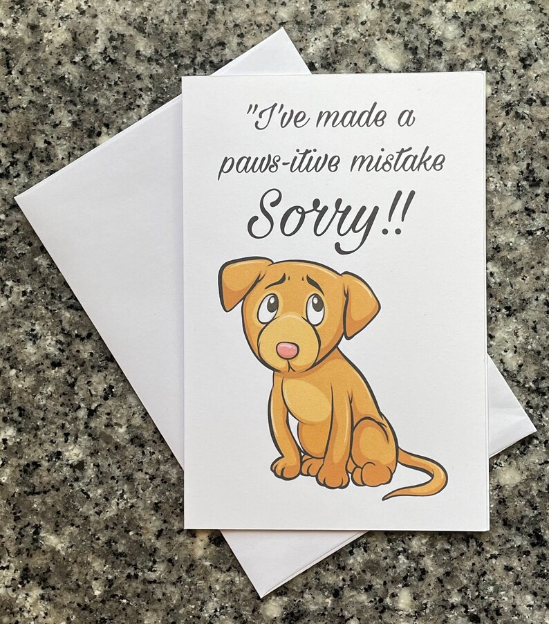 Pawsitive Card Sorry Card With Dog,paws-itive Mistake Card,dog Apology Card,cute ...