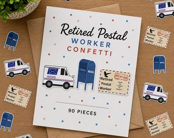 Può includere: Una carta bianca con il testo Retired Postal WORKER CONFETTI e 90 PIECES, decorata con punti colorati e illustrazioni di camion postali, cassette della posta blu ed etichette rettangolari con la scritta Retired Postal Worker Not My Job.