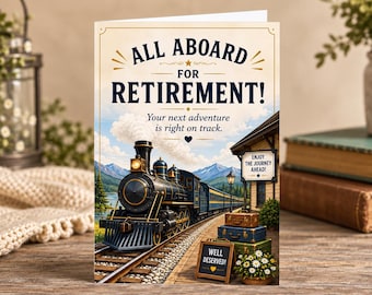 Railroad Retirement Card, Train Retirement Greeting Card, Railway Worker Retirement Gift, Conductor Engineer Retirement Card, 4x6