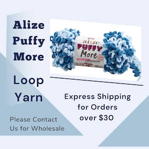 May include: A skein of Alize Puffy More loop yarn in blue and light blue. The yarn is a soft, fluffy texture and is perfect for crocheting or knitting.